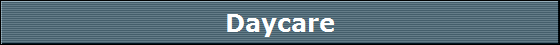 Daycare